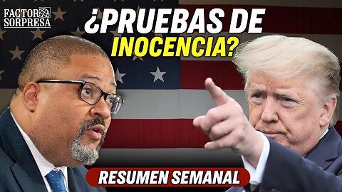 ¿FONDOS FEDERALES PARA PERSEGUIR A TRUMP? | RESUMEN SEMANAL