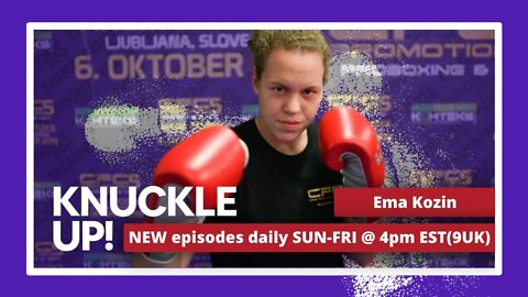 Ema Kozin | Knuckle Up with Mike and Cedric | Talkin Fight