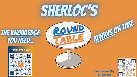 Sherloc's Roundtable - Episode 4 w/ Tim Sharp