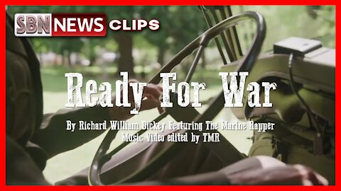 Richard William Dickey - Ready for War Ft. the Marine Rapper - 3658