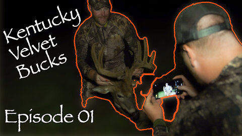 Velvet buck hunt in Kentucky. Episode 01