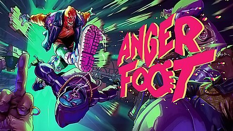 Anger Foot Part 2 - KICK YOUR WAY TO VICTORY