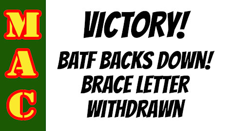 VICTORY: BATF Withdraws Brace Letter from Federal Registry