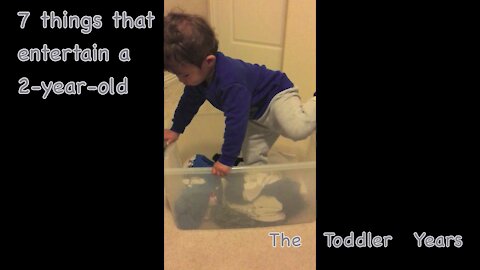 7 things that entertain a toddler
