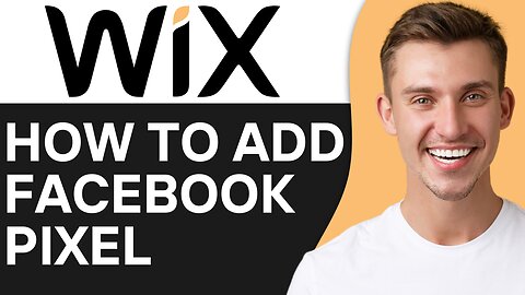 HOW TO ADD FACEBOOK META PIXEL TO WIX WEBSITE