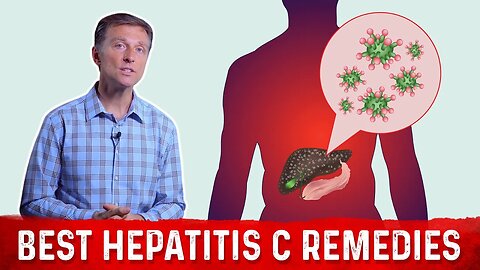 Hepatitis C Treatment – The Best Hepatitis C Natural Remedies By Dr. Berg