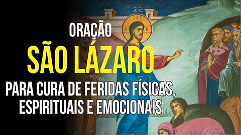 SÃO LÁZARO - Oração para CURA DE FERIDAS FÍSICAS, ESPIRITUAIS E EMOCIONAIS