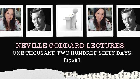 Neville Goddard Lectures/One Thousand Two Hundred and Sixty Days/Modern Mystic