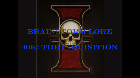 40K: The Inquisition