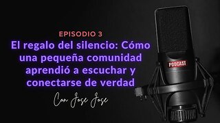 El regalo del silencio: Cómo una pequeña comunidad aprendió a escuchar y conectarse de verdad