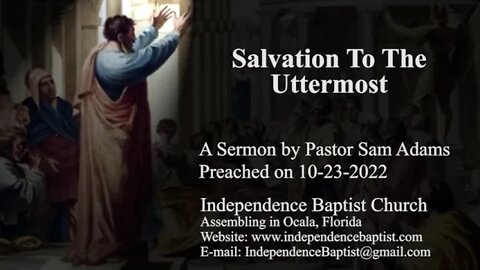 Salvation To The Uttermost