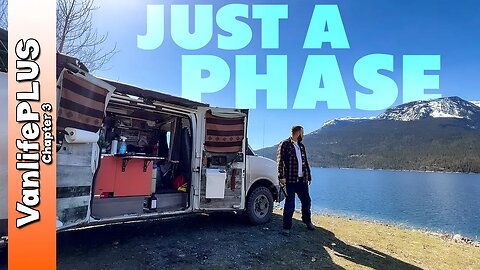 You Don't Seem Happy - Is Van Life Just a Phase?