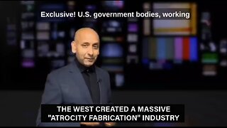 The West Created a Massive "Atrocity Fabrication" Industry