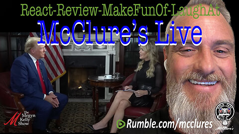 Trump Interview With Megyn Kelly McClure's Live React Review Make Fun Of Laugh At