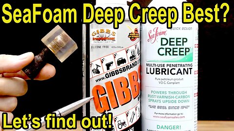 Best Penetrating Oil? Seafoam vs Gibbs vs Liquid Wrench