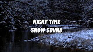 SLEEP TO THIS SNOW SOUND INSTANTLY IN FOREST [MEDITATE, STUDY, NATURE SOUND]