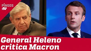 General Heleno denuncia 'molecagem' de Macron