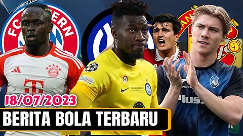 Berita Bola Terbaru Hari ini, Kapan Transfer Andre Onana Diresmikan,Sadio Mane,Hojlund