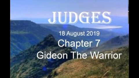 Judges 7 Gideon the Warrior