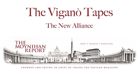 The Vigano Tapes #2: The New Alliance