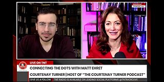 Connecting the Dots with Matt Ehret and Guest: Courtenay Turner