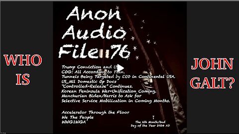 SGANON AUDIO FILE #76 "THE VERDICT" TY JGANON