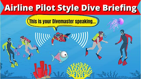 Airline Pilot Style Dive Briefing (Scuba Steve) - Talking Underwater - Hollywood vs Reality