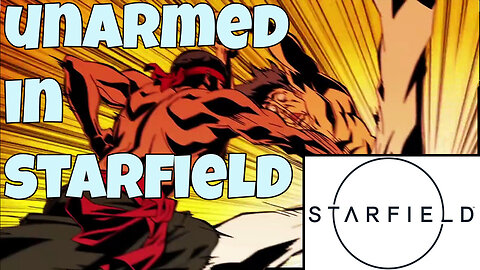 STARFIELD: How to win with Unarmed (Black Dynamite)