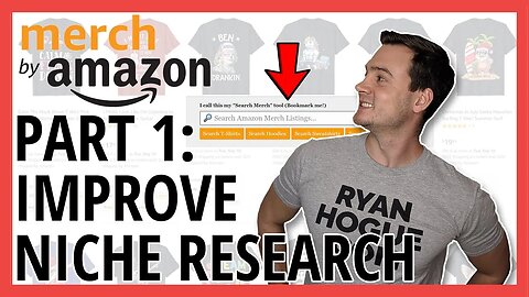 (Part 1) Improve Your Amazon Merch Niche Research w/ Two Quick Tips