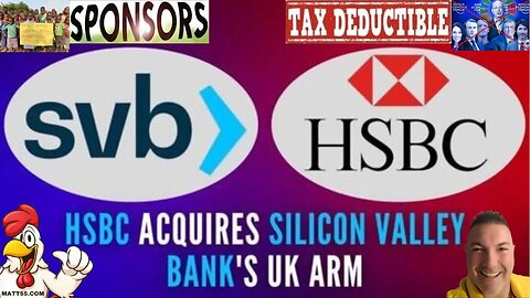 H.S.B.C. TO BUY SILICON VALLEY BANK: LEAVING U.S. TAXPAYERS WITH THE BILL!
