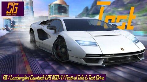 [Asphalt 8: Airborne (A8)] Still Eid | Lamborghini Countach LPI 800-4 | Festival Info & Test Drive