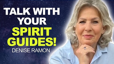 YOUR GUIDES WANT TO TALK WITH YOU! Uncover Your Life Mission | Denise Ramon