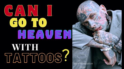 Can I go to heaven with tattoos? | the history of tattoo