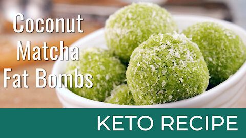 Coconut Matcha Fat Bombs | Keto Diet Recipes