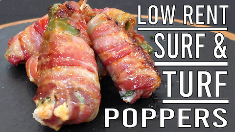 Low Rent SURF & TURF Jalapeno POPPERS
