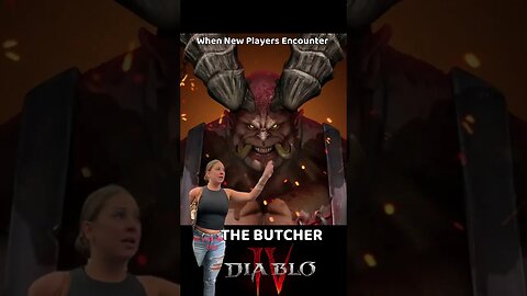 When New Players Encounter "THE BUTCHER"