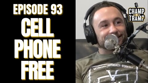 Cell Phone Free | Episode #93 | Champ and The Tramp