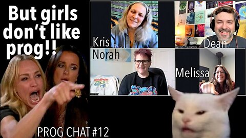 3 Women Who Love Prog! | Prog Chat #12 | Kris, Norah & Melissa