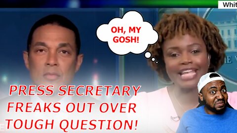 Karine Jean Pierre FREAKS OUT And Gets OFFENDED By Don Lemon Asking Her A Tough Question!