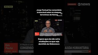 Jorge Pontual faz comentário irretocável sobre o Hamas e Israel