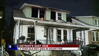 2-year-old boy dies in house fire on Detroit's east side
