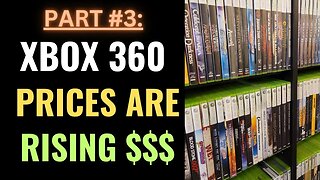 Xbox 360 Game Prices are EXPLODING $$$ Part 3 | 69 Xbox 360 Game Price Predictions!
