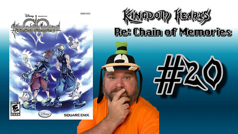 Kingdom Hearts Re: Chain of Memories - #20 - We're in the middle of the 13th Floor