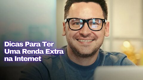 Como Fazer Renda Extra na Internet