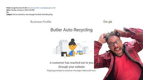 Stop Google Business Profile emails that say A customer has reached out to you through your website!