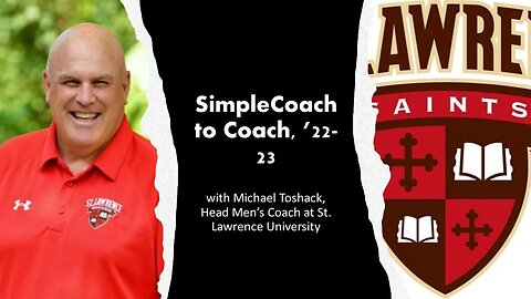 On the Coach's Performance - A Quick Shot with Michael Toshack, Head Men's Coach at St. Lawrence U.