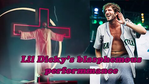 Lil Dicky's blasphemous performance