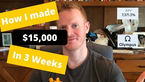 Crypto Strategy #8 - How I made $15,000 in 3 Weeks with Olympus DAO