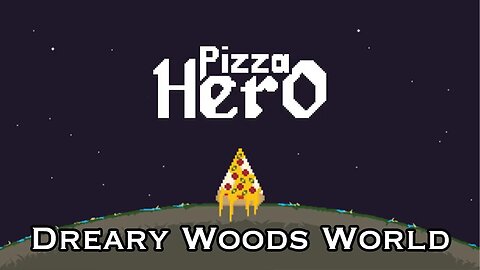 Pizza Hero Gameplay - Dreary Woods World