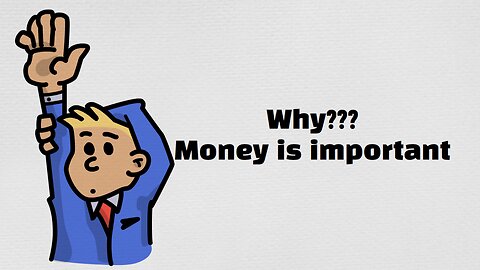 Why Money is Important